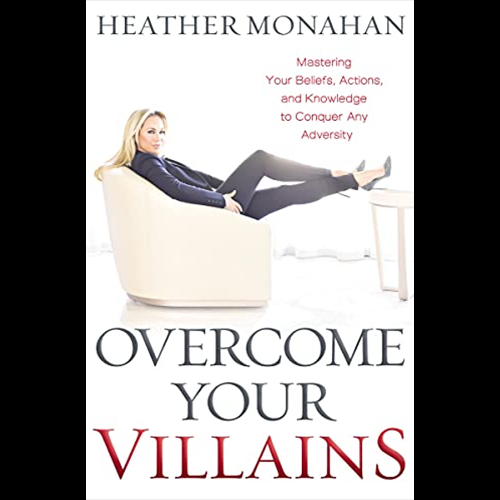 Heather Monahan - Overcome